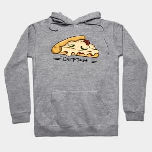 Deep Dish Hoodie